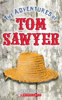 Couverture_The Adventures of Tom Sawyer (Scholastic Classics)
