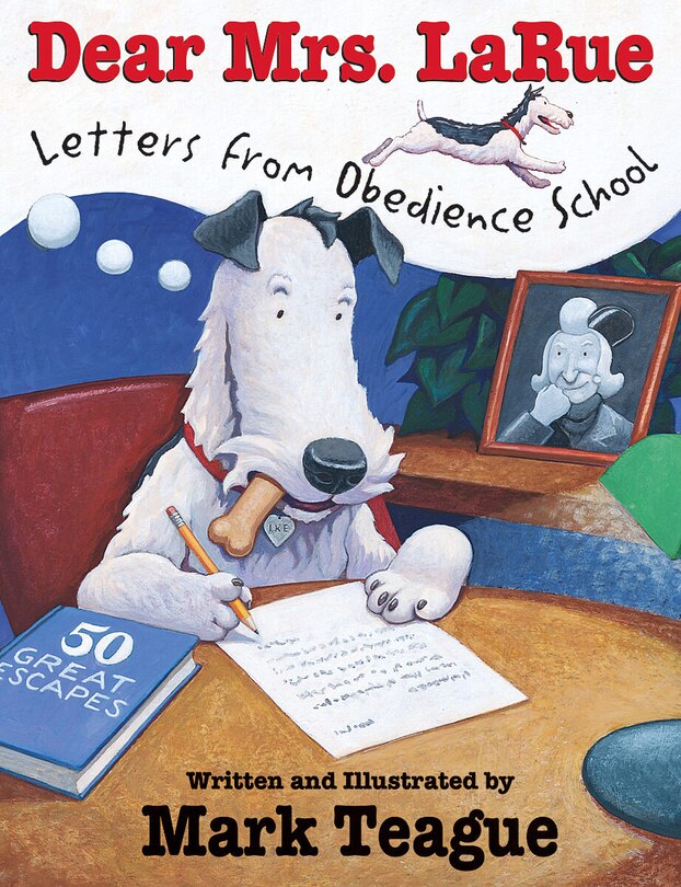 Front cover_Dear Mrs. LaRue: Letters From Obedience School