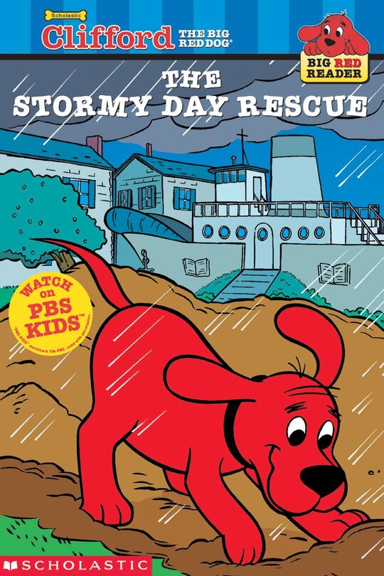 Front cover_Clifford's Big Red Reader: Clifford and the Stormy Day Rescue
