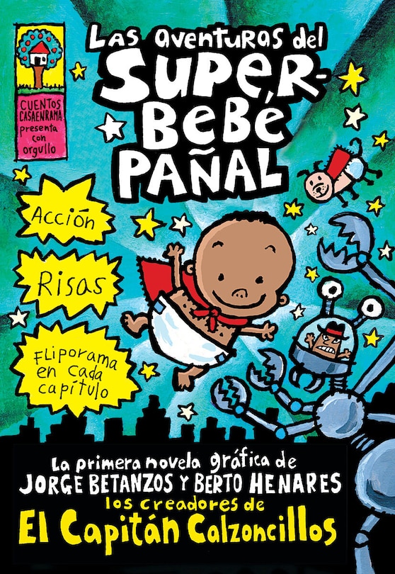 Front cover_Las Aventuras del Superbebé Pañal (the Adventures of Super Diaper Baby)
