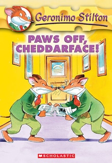 Front cover_Paws Off, Cheddarface! (Geronimo Stilton #6)