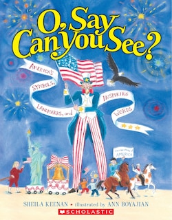 Front cover_O, Say Can You See? America's Symbols, Landmarks, and Important Words