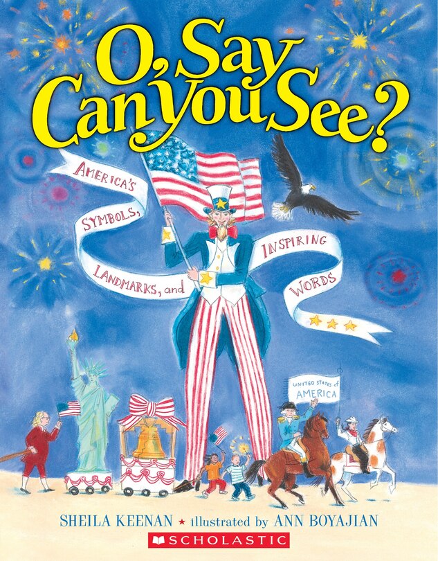 Front cover_O, Say Can You See? America's Symbols, Landmarks, and Important Words