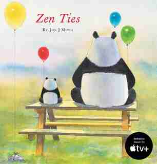 Zen Ties (A Stillwater Book) by Jon J Muth