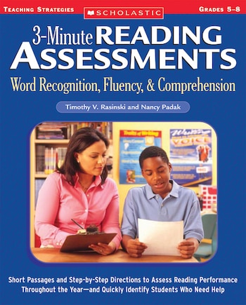 3-Minute Reading Assessments: Short Passages and Step-by-Step Directions to Assess Reading Performance Throughout the Year-and Quickly Identify Students Who Need Help