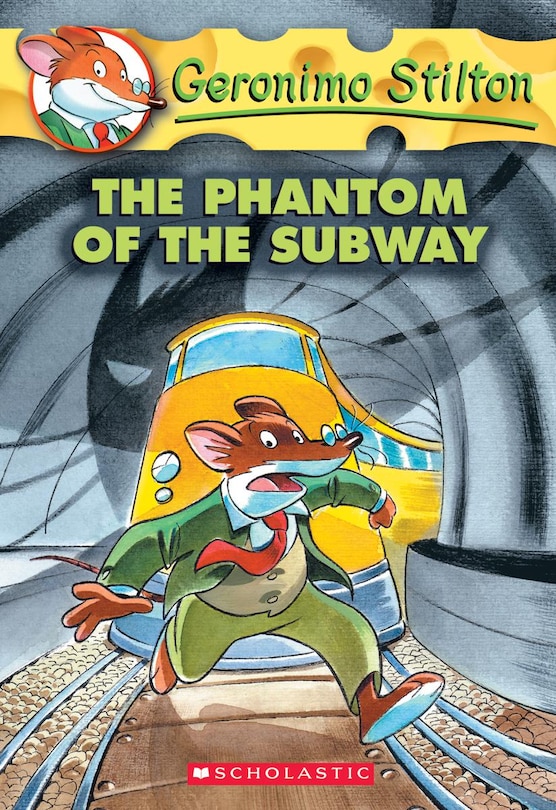 Couverture_The Phantom Of The Subway (geronimo Stilton #13)