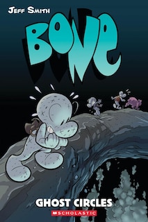 Front cover_Ghost Circles: A Graphic Novel (BONE #7)