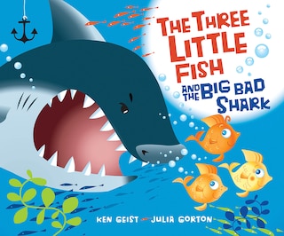 Front cover_The Three Little Fish and the Big Bad Shark