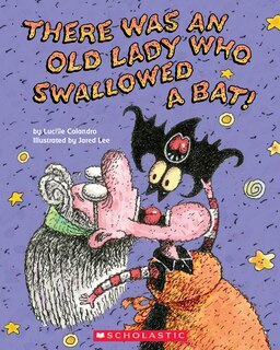 Couverture_There Was An Old Lady Who Swallowed A Bat!