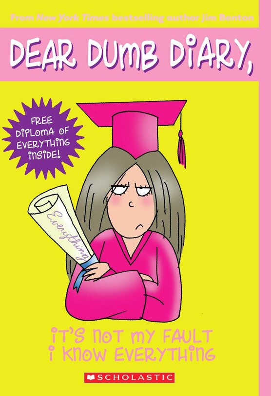 Front cover_It's Not My Fault I Know Everything (dear Dumb Diary #8)