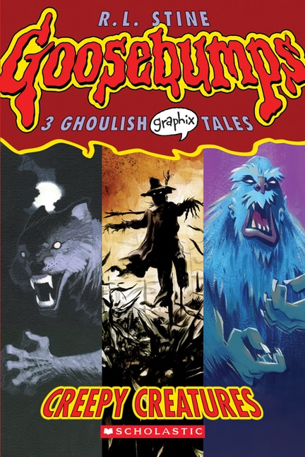 Creepy Creatures: A Graphic Novel (Goosebumps Graphix #1)