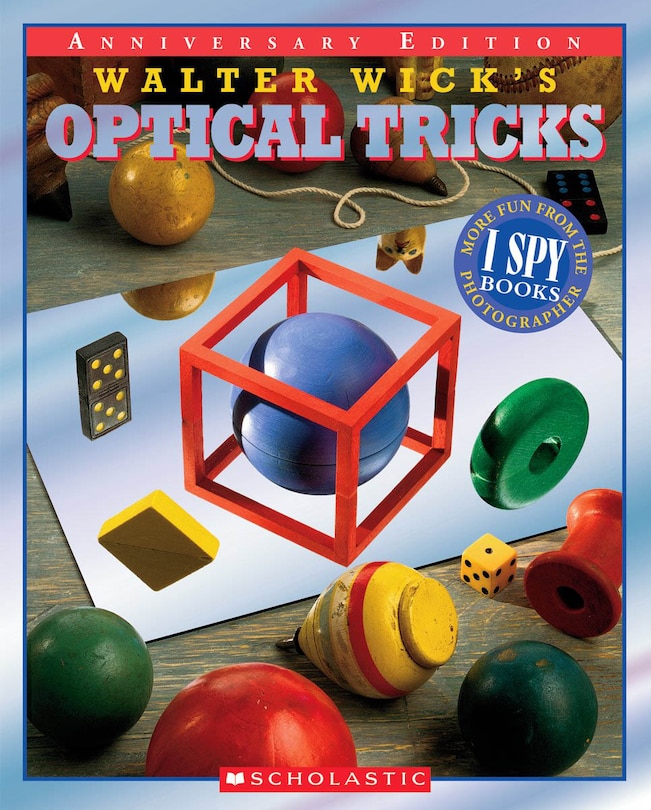 Front cover_Walter Wick's Optical Tricks (10th Anniversary Edition)