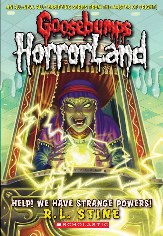 Front cover_Help! We Have Strange Powers! (goosebumps Horrorland #10)