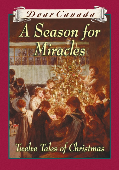 Front cover_Dear Canada: A Season for Miracles