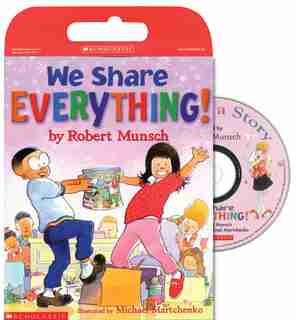We Share Everything! (Tell Me A Story!) by Robert Munsch