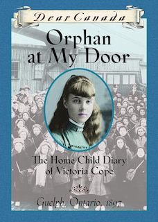 Front cover_Dear Canada: Orphan at My Door