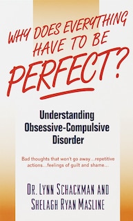 Front cover_Why Does Everything Have To Be Perfect?