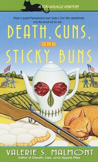 Front cover_Death, Guns, And Sticky Buns