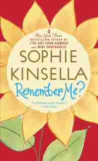 Remember Me?: A Novel by Sophie Kinsella