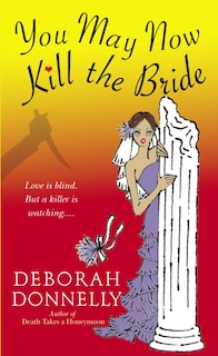 Front cover_You May Now Kill the Bride