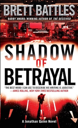 Shadow Of Betrayal: A Jonathan Quinn Novel