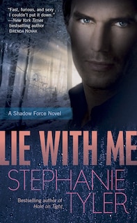 Lie With Me: A Shadow Force Novel