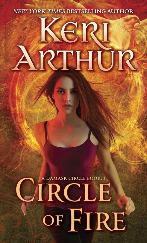 Circle Of Fire: A Damask Circle Book: 1