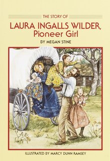 Front cover_Story Of Laura Ingalls Wilder