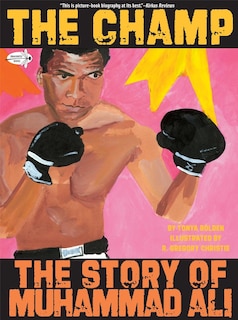 Front cover_The Champ: The Story Of Muhammad Ali