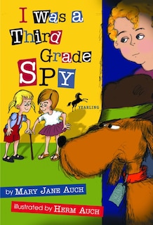 Front cover_I Was A Third Grade Spy