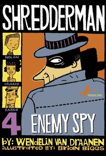 Front cover_Shredderman: Enemy Spy