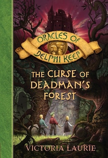 Front cover_The Curse of Deadman's Forest