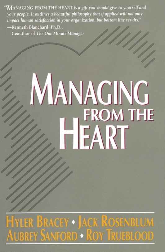 Front cover_Managing From The Heart
