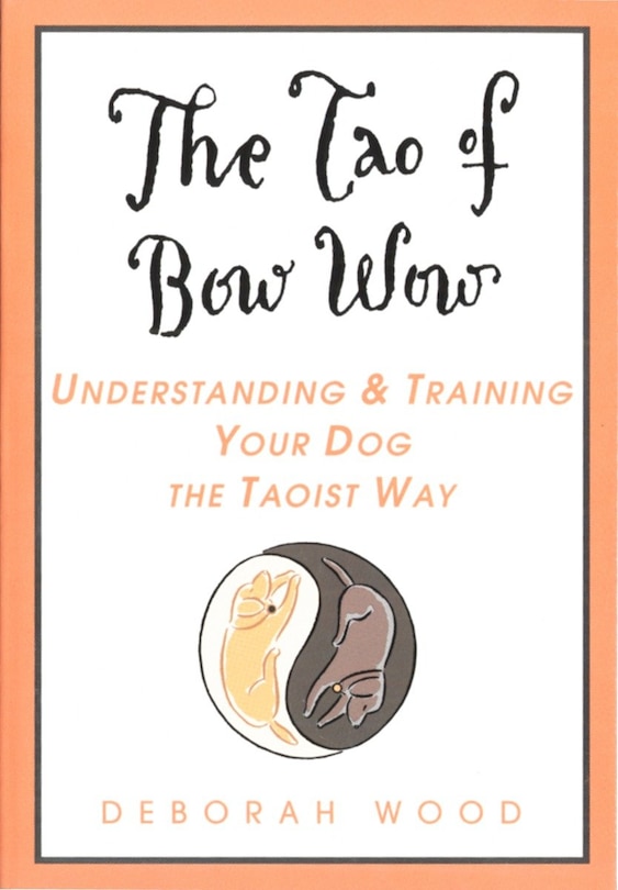 Front cover_The Tao Of Bow Wow