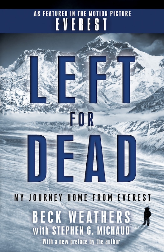 Left For Dead (movie Tie-in Edition): My Journey Home From Everest