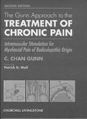 The Gunn Approach to the Treatment of Chronic Pain: Intramuscular Stimulation For Myofascial Pain Of Radiculopathic Origin, 2e