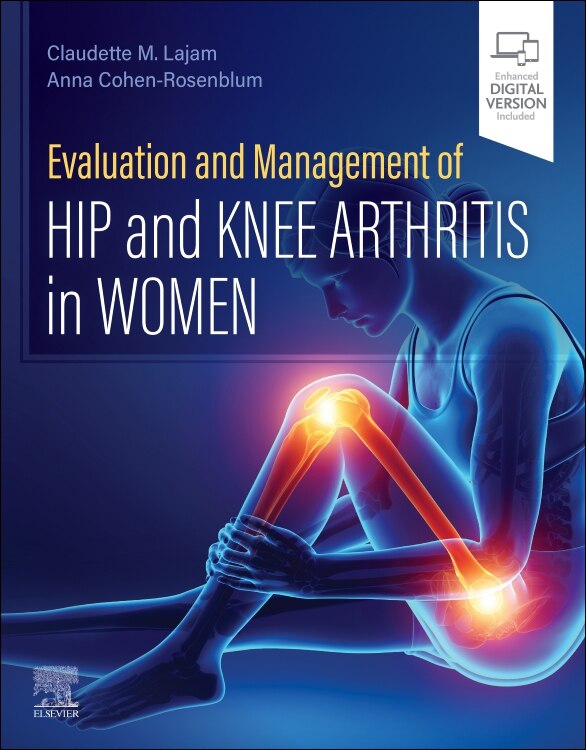 Front cover_Evaluation and Management of Hip and Knee Arthritis in Women