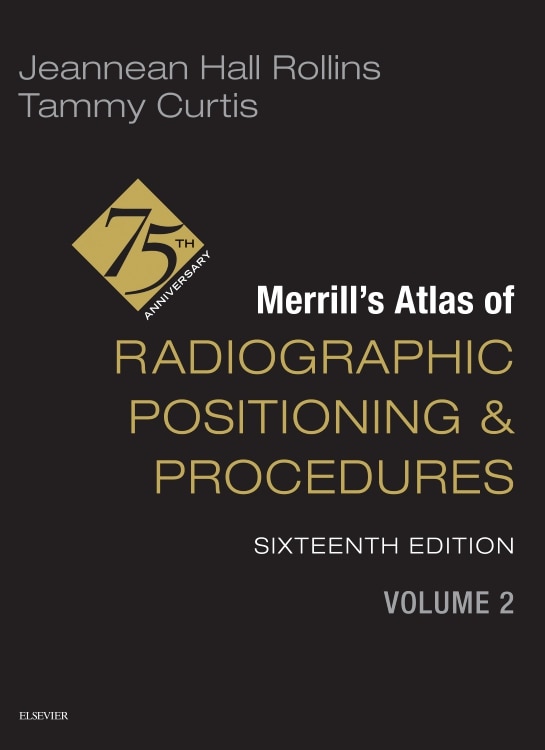 Front cover_Merrill's Atlas of Radiographic Positioning and Procedures - Volume 2