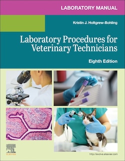 Front cover_Laboratory Manual for Laboratory Procedures for Veterinary Technicians