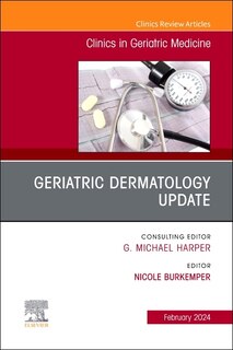 Front cover_Geriatric Dermatology Update, An Issue of Clinics in Geriatric Medicine
