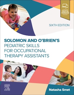 Front cover_Solomon and O'Brien's Pediatric Skills for Occupational Therapy Assistants