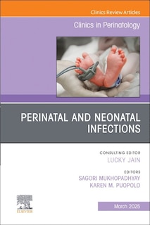 Front cover_Perinatal and Neonatal Infections, An Issue of Clinics in Perinatology