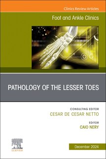 Front cover_Pathology of the Lesser Toes, An issue of Foot and Ankle Clinics of North America