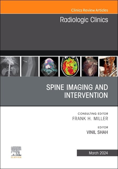 Spine Imaging and Intervention, An Issue of Radiologic Clinics of North America