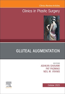 Front cover_Gluteal Augmentation, An Issue of Clinics in Plastic Surgery