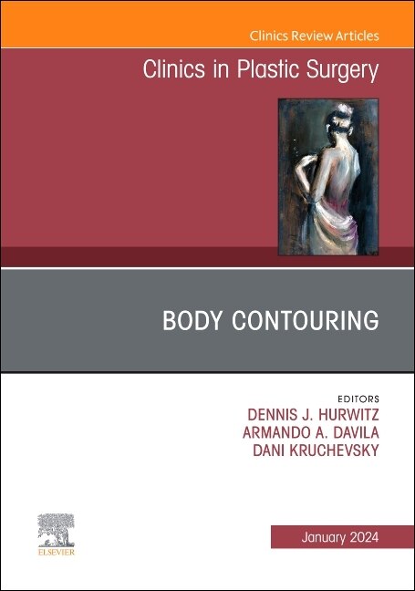 Front cover_Body Contouring, An Issue of Clinics in Plastic Surgery