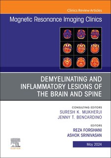 Front cover_Demyelinating and Inflammatory Lesions of the Brain and Spine, An Issue of Magnetic Resonance Imaging Clinics of North America, 1e