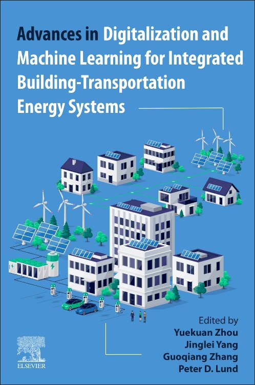 Couverture_Advances in Digitalization and Machine Learning for Integrated Building-Transportation Energy Systems
