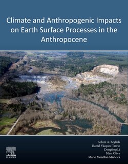 Couverture_Climate and Anthropogenic Impacts on Earth Surface Processes in the Anthropocene