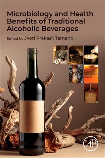 Couverture_Microbiology and Health Benefits of Traditional Alcoholic Beverages